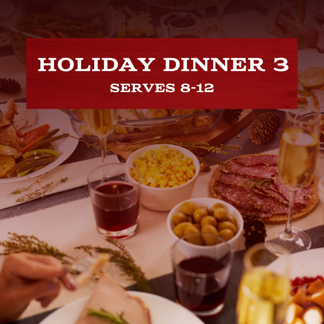 SOLD OUT Keller’s Holiday Dinner 3 (Serves 8-12)